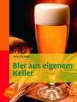 „Bier aus eigenem Keller“