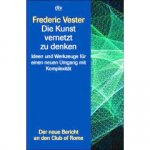 Frederic Vester: Eine neue Sicht der Wirklichkeit